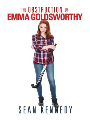 cover image of The Obstruction of Emma Goldsworthy